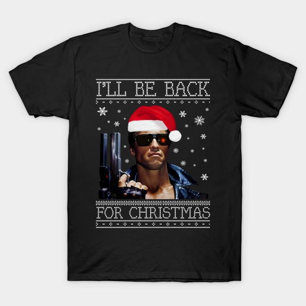 Ill Be Back For Christmas Terminator Knit T-Shirt by Rebus28